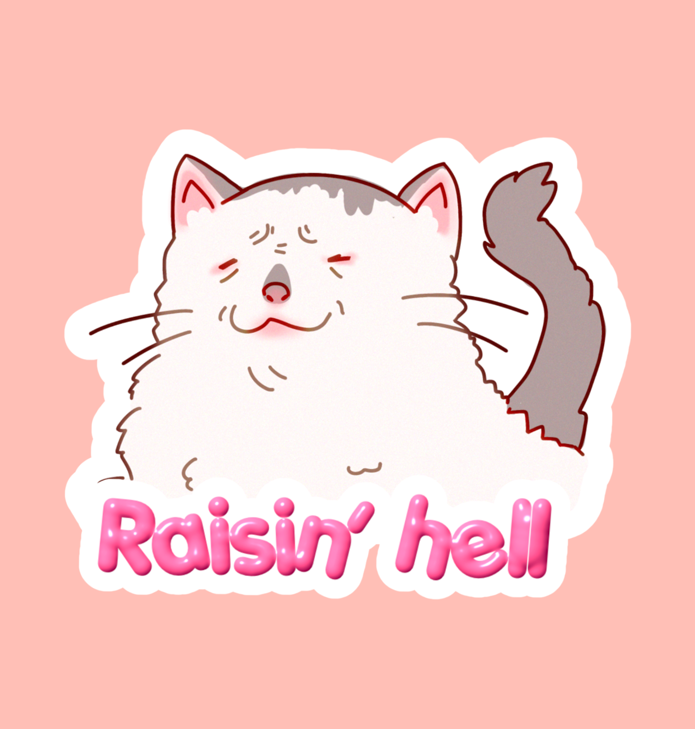 Raisin' Hell Sticker